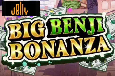 Big Benji Bonanza